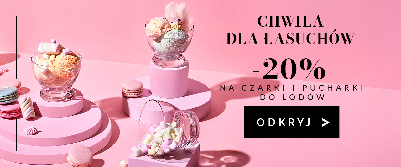Pucharki i czarki do lodów i deserów -20%