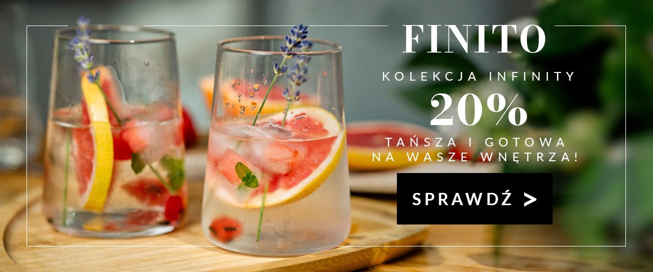 Kolekcja Infinity -20% | Dostępna wyłącznie online | e-sklep Krosno Glass